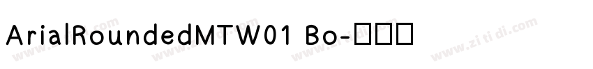 ArialRoundedMTW01 Bo字体转换